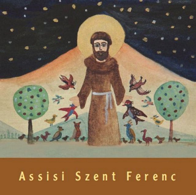 Isten kis szegénye, Assisi Szent Ferenc – Hencz Péter tollából